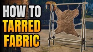 How to Make Tarred Fabric in Windrose – Crafting Guide